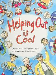 Cover of: Helping out is cool by Ellen Feinman Moss
