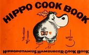 Cover of: Hippo cook book