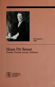 Cover of: Hiram Pitt Bennet: pioneer, frontier lawyer, politician