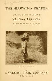 Cover of: The Hiawatha reader, being Longfellow's "The song of Hiawatha," by Henry Wadsworth Longfellow