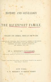 Cover of: A history and genealogy of the Davenport family: in England and America, from A. D. 1086 to 1850 ...