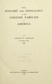 Cover of: The history and genealogy of the Cornish families in America by Joseph E. Cornish