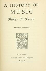Cover of: A history of music. by Theodore Mitchell Finney