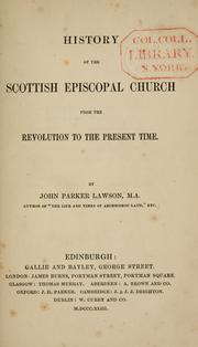 Cover of: History of the Scottish Episcopal Church: from the revolution to the present time