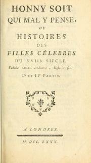 Cover of: Honny soit qui mal y pense: ou, Histoires des filles célèbres du 18e siècle.