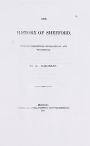 Cover of: history of Shefford: civil, ecclesiastical, biographical and statistical