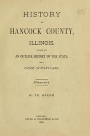 Cover of: History of Hancock County, Illinois by Thomas Gregg