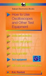 Cover of: How to Use Oscilloscopes and Other Test Equipment