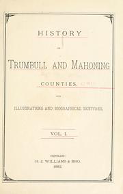 Cover of: History of Trumbull and Mahoning counties by Williams (H.Z.) & Bro., Cleveland, Ohio