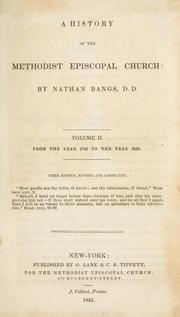 Cover of: A history of the Methodist Episcopal Church. by Nathan Bangs