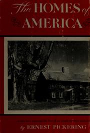 Cover of: The homes of America: as they have expressed the lives of our people for three centuries.