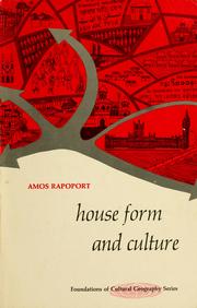 House form and culture by Amos Rapoport