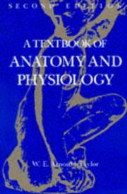Cover of: A Textbook of Anatomy and Physiology by W. E. Arnould-Taylor