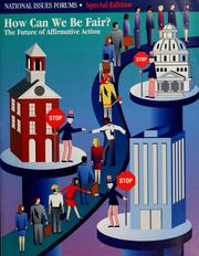 Cover of: How can we be fair?: the future of affirmative action