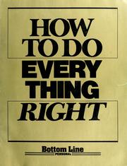 Cover of: How to do everything right by Boardroom Reports, Inc