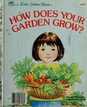 Cover of: How does your garden grow? by Patterson, Pat.