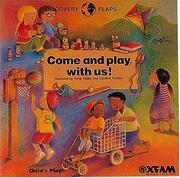 Cover of: Come and play with us!