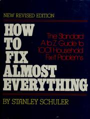 Cover of: How to fix almost everything by Stanley Schuler