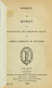 Cover of: An homily for repairing and keeping clean and comely adorning of churches