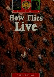 Cover of: How flies live by Chris Brough