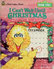 Cover of: I can't wait until Christmas: featuring Jim Henson's Sesame Street Muppets