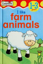 Cover of: I like farm animals