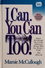 Cover of: I can, you can too! by Mamie McCullough