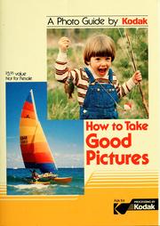Cover of: How to take good pictures: a photo guide