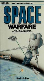 Cover of: An illustrated guide to space warfare