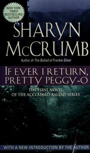 Cover of: If ever I return, pretty Peggy-O by Sharyn McCrumb