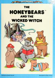 Cover of: The Honeybears and the wicked witch by David Vincent