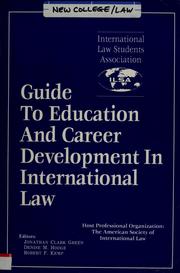 Cover of: ILSA guide to education and career development in international law by Jonathan Clark Green, Denise M. Hodge, Robert F. Kemp