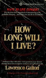 Cover of: How long will I live? by Lawrence Galton