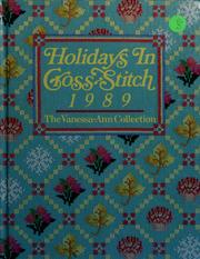 Cover of: Holidays in Cross-Stitch, 1989 (The Vanessa-Ann Collection)
