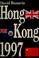 Cover of: Hong Kong 1997