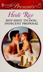 Cover of: Hot-shot tycoon, indecent proposal