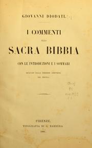 Cover of: I commenti alla sacra bibbia con le introduzioni e i sommari ricavati dalla edizione ginevrina del MDCXLI