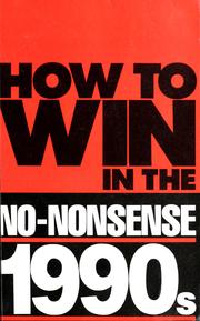 Cover of: How to win in the no-nonsense 1990s.