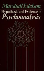 Cover of: Hypothesis and evidence in psychoanalysis by Marshall Edelson