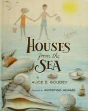 Cover of: Houses from the sea by Alice E. Goudey