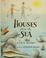 Cover of: Houses from the sea