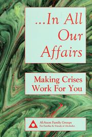 Cover of: --In all our affairs by Al-Anon Family Group Headquarters