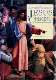 Cover of: The illustrated life of Jesus Christ