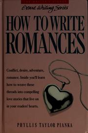 Cover of: How to write romances by Phyllis Taylor Pianka