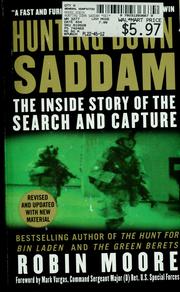 Cover of: Hunting down Saddam: the inside story of the search and capture