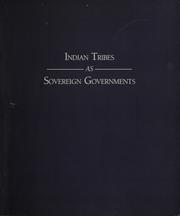 Cover of: Indian tribes as sovereign governments by Charles F. Wilkinson