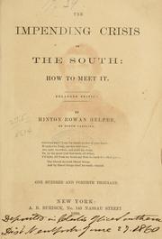 Cover of: The impending crisis of the South by Helper, Hinton Rowan