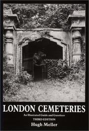 London cemeteries : an illustrated guide and gazeteer