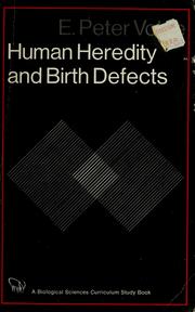 Cover of: Human heredity and birth defects by E. Peter Volpe