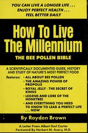 Cover of: How to live the millennium by Royden Brown